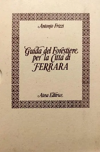 Guida del forestiere per la città di Ferrara (rist. anast.) Subito Disponibile