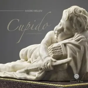 Gioacchino Fortini. Cupido. Ediz. italiana e inglese Nuova Collezione