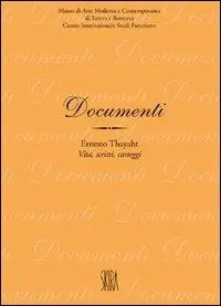 Thayaht. Vita, scritti, carteggi. Ediz. illustrata Prezzo Basso