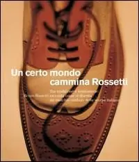 Occasione Un certo mondo cammina Rossetti. Ediz. illustrata