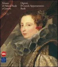 Occasione Museo di Palazzo Reale Genova. I dipinti del Grande Appartamento Reale. Catalogo generale. Ediz. illustrata. Vol. 1