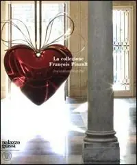 La Collezione François Pinault. Una selezione Post-Pop. Catalogo dellamostra (Venezia, 12 novembre 2006-11 marzo 2007). Ediz. italiana, inglese e francese Nuova Collezione