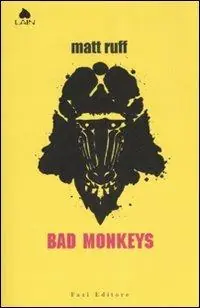 Bad Monkeys Offerta Limitata