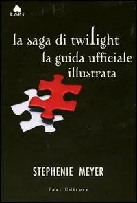 Miglior Prezzo La saga di Twilight. La guida ufficiale illustrata. Ediz. illustrata