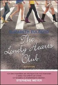 The lonely hearts club Miglior Prezzo