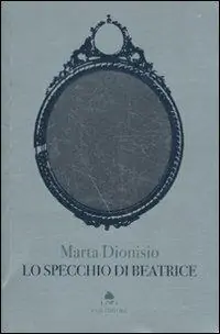 Bestseller Lo specchio di Beatrice
