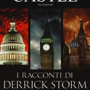 I racconti di Derrick Storm Tempesta in arrivo-La tempesta infuria-Tempesta di sangue Offerta Lampo