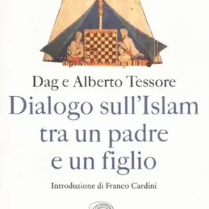 Sconto Dialogo sull‘Islam tra un padre e un figlio