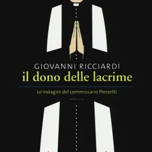 Promo Stagionale Il dono delle lacrime. Le indagini del commissario Ponzetti