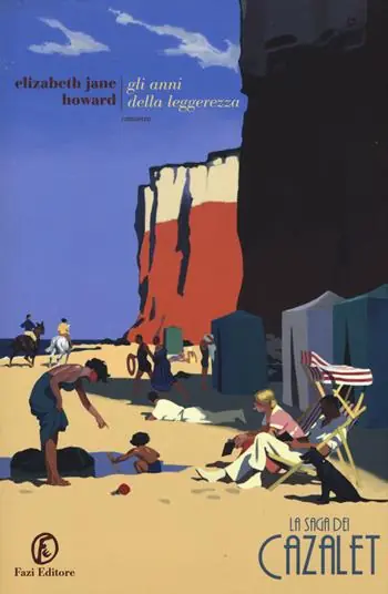 Nuovo Arrivo Gli anni della leggerezza. La saga dei Cazalet. Vol. 1