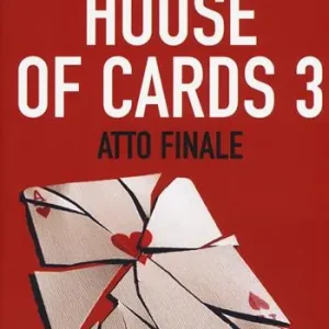 Esclusivo Atto finale. House of cards. Vol. 3