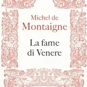La fame di Venere Prezzo Scontato