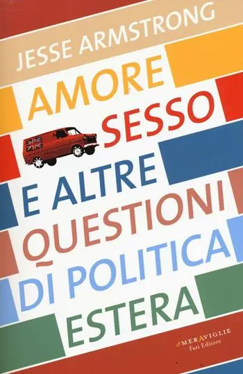 Promozione Amore, sesso e altre questioni di politica estera