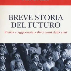Breve storia del futuro Solo Oggi