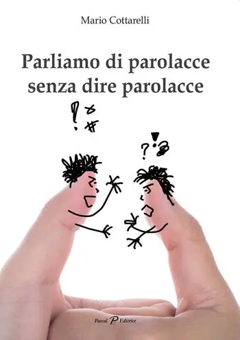 Ultime Pezzi Parliamo di parolacce senza dire parolacce