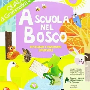 A scuola nel bosco. Per la Scuola elementare. Con e-book. Con espansione online. Vol. 3 Nuova Collezione