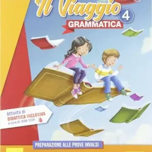 Il viaggio. Per la 4ª classe della Scuola elementare. Con e-book. Con espansione online Offerta Limitata