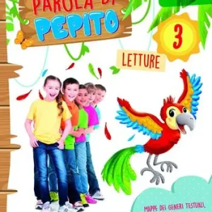 Parola di Pepito. Per la Scuola elementare. Con espansione online. Vol. 3 Bestseller