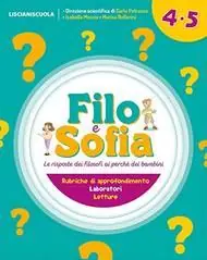 Nuovo Arrivo Filo e Sofia. Per la Scuola elementare. Vol. 4-5