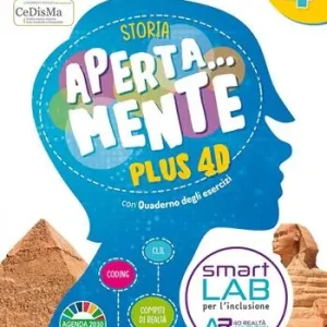 Aperta... mente. Plus 4D. Storia e Geografia. Con Sussidiario di storia e Quaderno operativo, Sussidiario di geografia e Quaderno operativo, Atlante di storia e geografia 4-5, Verifiche storia e geografia 4-5, Quaderno delle mappe di storia e geografia 4-5, Noi cittadini 4-5, Cartellina La mia Agenda 2030. Per la 4ª classe elementare. Con e-book. Con espansione online. Vol. 1 Solo Oggi