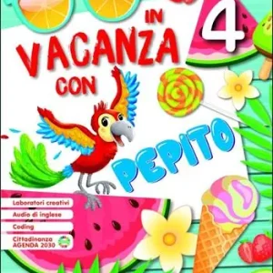 In vacanza con Pepito. Per la Scuola elementare. Vol. 4 Novità