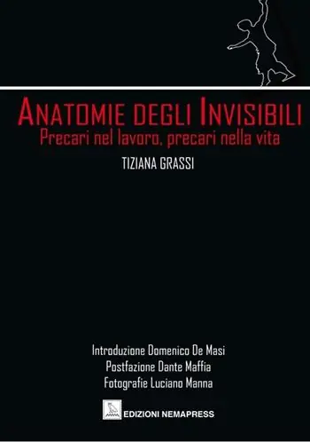 Ordina Subito Anatomie degli invisibili. Precari nel lavoro, precari nella vita