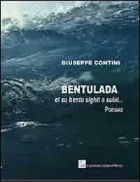 Di Tendenza Bentulada et su bentu sighit a sulai... Testo sardo