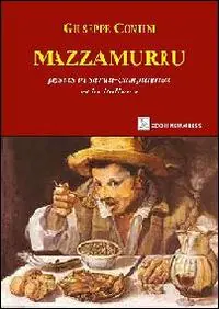Mazzamurru. Ediz. italiana e sarda A Buon Prezzo