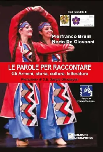 Offerta Del Giorno Le parole per raccontare. Gli armeni, storia, cultura, letteratura