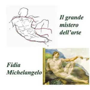 Offerta Il grande mistero dell‘arte. Fidia-Michelangelo. Ediz. illustrata