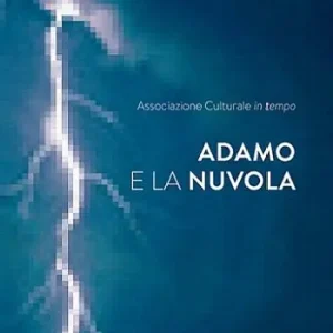 Spedito Oggi Adamo e la nuvola