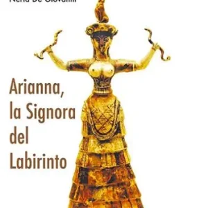 Offerta Arianna, la signora del labirinto