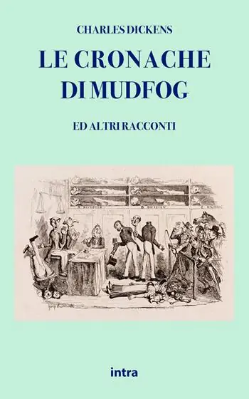 Spedizione Espresso Le cronache di Mudfog ed altri racconti