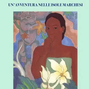 Vendita Finale Typee. Un‘avventura nelle isole Marchesi. Ediz. integrale