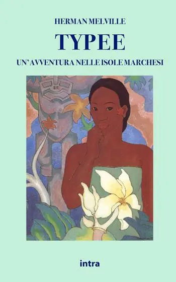 Vendita Finale Typee. Un‘avventura nelle isole Marchesi. Ediz. integrale