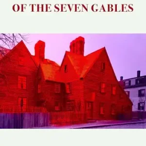 The house of the seven gables Quantità Limitata