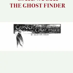 Ordina Subito Carnacki, the ghost finder