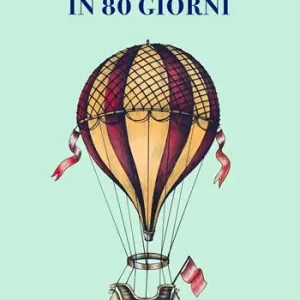 Il giro del mondo in 80 giorni Prezzo Conveniente