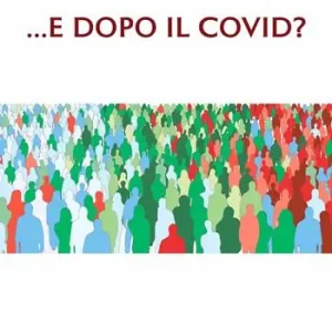 Compra Oggi Stesso ...e dopo il Covid?. Proteggere la salute e l’ambiente per prevenire le pandemie e altri disastri
