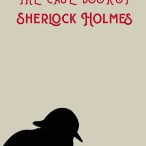 The case book of Sherlock Holmes Bestseller
