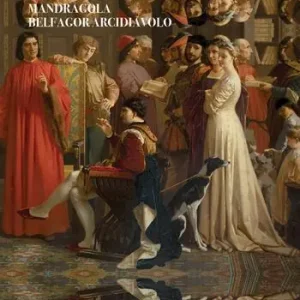 Il principe-La mandragola-Belfagor arcidiavolo Solo Oggi