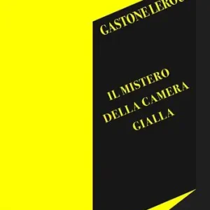 Il mistero della camera gialla Reso Gratuito