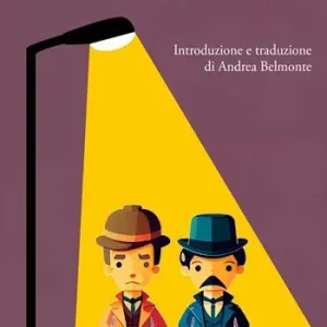 Sherlock Holmes sotto una nuova luce Must-Have