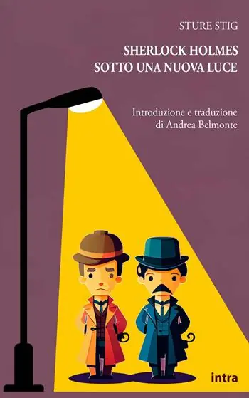 Sherlock Holmes sotto una nuova luce Must-Have