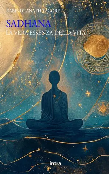 Sadhana. La vera essenza della vita Di Tendenza