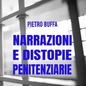 Miglior Prezzo Narrazioni e distopie penitenziarie