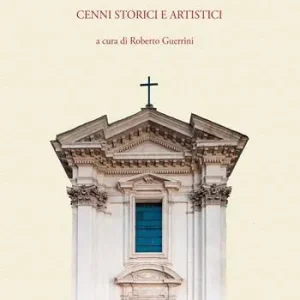 La chiesa di Sant’Egidio a Trastevere. Cenni storici e artistici Offerta Lampo