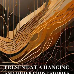 Present at a Hanging and other ghost stories Spedizione Espresso