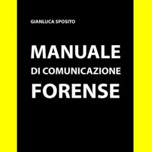 Di Tendenza Manuale di comunicazione forense
