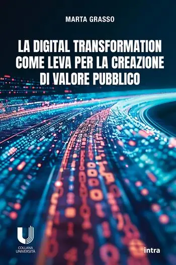 Occasione La digital transformation come leva per la creazione di valore pubblico